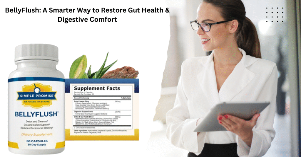 BellyFlush: A Smarter Way to Restore Gut Health & Digestive Comfort