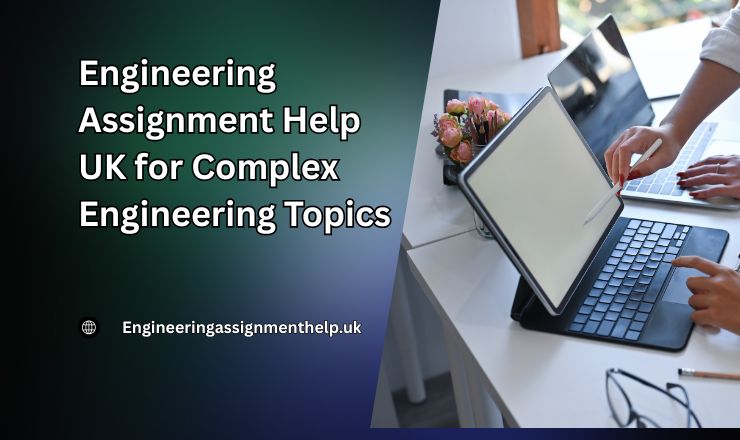 Engineering assignment help UK